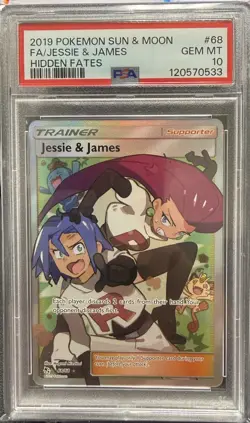 2019 Pokemon Sun & Moon Hidden Fates #68 FA/Jessie & James Hidden Fates PSA 10 - Image 1