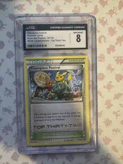 Pokemon-Champions Festival-(2016) Top Thirty-two # XY1866-Grade CGC 8-NM/MINT - Image 1