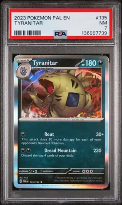2023 POKEMON PAL EN-PALDEA EVOLVED #135 TYRANITAR PSA 7 - Image 1