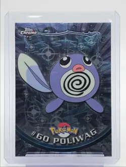#60 POLIWAG 1999 TOPPS CHROME POKEMON TV WATER Q2371 - Image 1