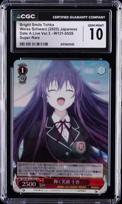 2025 WEISS SCHWARZ JPN DATE A LIVE VOL.3 BRIGHT SMILE TOHKA CGC 10 GEM MINT - Image 1