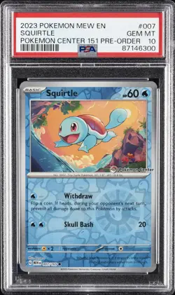 2023 POKEMON MEW EN-151 POKEMON CENTER 151 PRE-ORDER PROMO #007 SQUIRTLE PSA 10 - Image 1