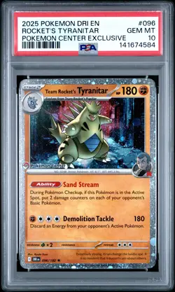 2025 POKEMON DRI POKEMON CENTER EXCLUSIVE TEAM ROCKET'S TYRANITAR PSA 10 - Image 1