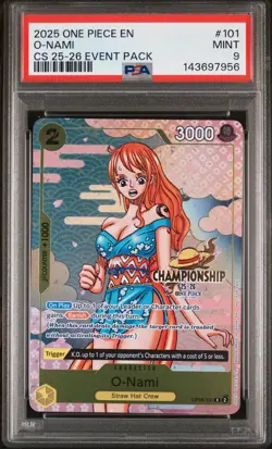 2025 ONE PIECE CHAMP 2025-26 EVENT PACK #101 O-NAMI PSA 9 - Image 1