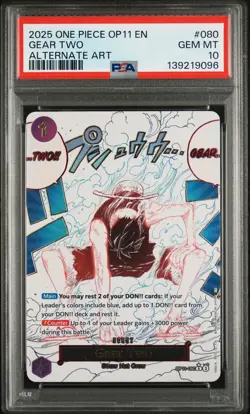 2025 ONE PIECE OP11-A FIST OF DIVINE SPEED ALTERNATE ART #080 GEAR TWO PSA 10 - Image 1