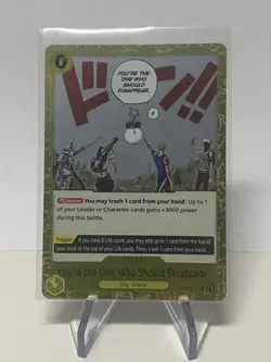You're the One Who Should Disappear OP06-115 Wings of the Captain One Piece NM R - Image 1