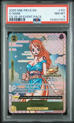2025 ONE PIECE CHAMP 2025-26 EVENT PACK #101 O-NAMI PSA 8 - Image 1