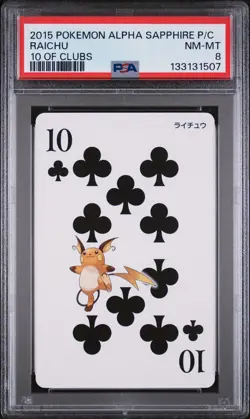 2015 POKEMON ALPHA SAPPHIRE PLAYING CARDS 10 OF CLUBS RAICHU PSA 8 - Image 1