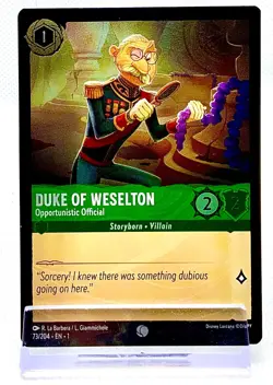 Duke Of Weselton 73/204 FOIL, Disney Lorcana, First Chapter, NM - Image 1