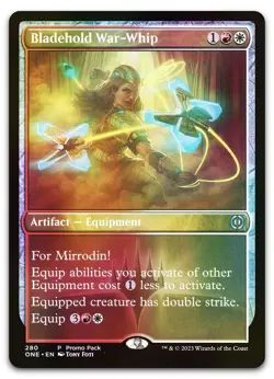 Bladehold War-Whip #280 (Foil) (NM) Phyrexia All Will Be One PPONE Magic MTG - Image 1
