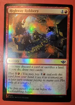 MTG: HIGHWAY ROBBERY, FOIL FINISH, COMMON , 0129, OTJ, NM - Image 1