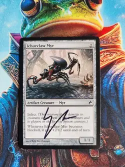 MTG Ichorclaw Myr - Scars Of Mirrodin Regular - Signed By Artist, MP - Image 1