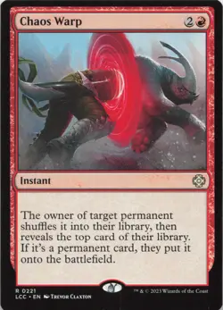 Chaos Warp R Commander: The Lost Caverns of Ixalan 221 - MTG - Image 1