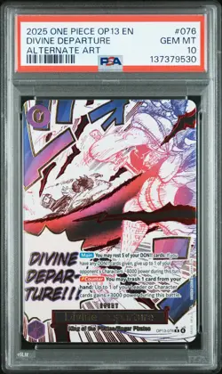 2025 ONE PIECE OP13-CARRYING ON HIS WILL ALTERNATE ART DIVINE DEPARTURE PSA 10 - Image 1