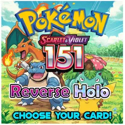 Pokemon Scarlet & Violet 151: Choose Your Reverse Holo Cards - NM - Image 1