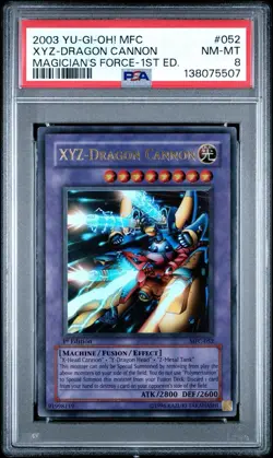 2003 Yu-Gi-Oh XYZ-Dragon Cannon Magicians Force MFC 1st Edition Ultra Rare PSA 7 - Image 1