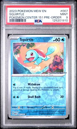 2023 POKEMON MEW EN-151 POKEMON CENTER 151 PRE-ORDER PROMO #007 SQUIRTLE PSA 9 - Image 1