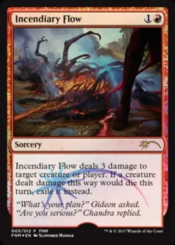 Incendiary Flow - Foil - FNM 2017 ~ Moderately Played FNM Promos MTG Magic Ultim - Image 1