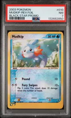 2003 POKEMON BLACK STAR PROMO #010 MUDKIP-REVERSE FOIL PSA 7 - Image 1