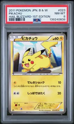 2011 POKEMON JAPANESE B&W HAIL BLIZZARD 1ST EDITION #023 PIKACHU PSA 8 - Image 1