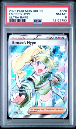 2025 POKEMON DRI EN-DESTINED RIVALS ULTRA RARE #220 EMCEE'S HYPE PSA 8 - Image 1