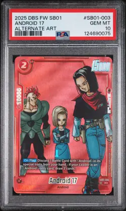 2025 DRAGON BALL SUPER CARD GAME FUSION WORLD MANGA BOOSTER 01 ANDROID 17 PSA 10 - Image 1