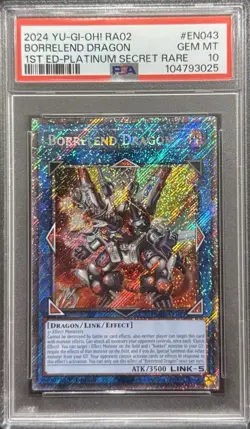 2024 PSA 10 YUGIOH 25TH 1ST ED PLATINUM SECRET RARE BORRELEND DRAGON 💫 - Image 1