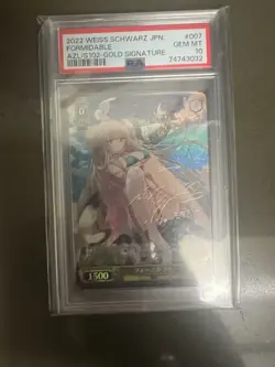 2022 WEISS SCHWARZ JPN.FORMIDABLEAZL/S102-GOLD SIGNATURE PSA 10 - Image 1