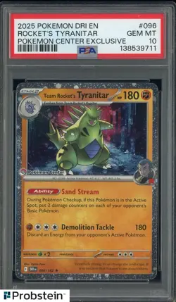 2025 Pokemon DRI EN Pokemon Center Exclusive #096 Rocket's Tyranitar PSA 10 - Image 1