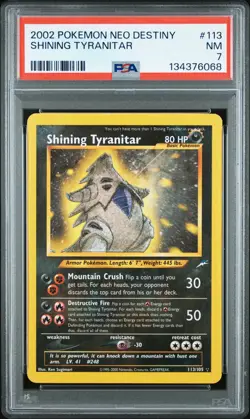 2002 POKEMON NEO DESTINY #113 SHINING TYRANITAR PSA 7 - Image 1