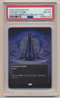 PSA 8 MTG Magic the Gathering Poster Borderless Galaxy FOIL Ancient Tomb NM/MINT - Image 1