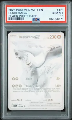 2025 POKEMON WHT EN-WHITE FLARE BLACK WHITE RARE #173 RESHIRAM EX PSA 10 - Image 1