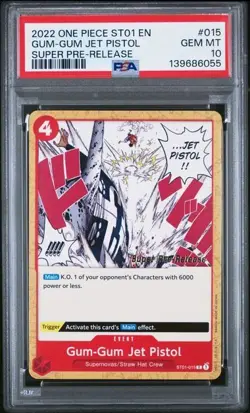 2022 ONE PIECE SUPER PRE RELEASE ST01-015 GUM-GUM JET PISTOL PSA 10 GEM MINT - Image 1