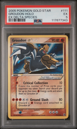 2005 POKEMON EX DELTA SPECIES GOLD STAR #111 GROUDON-HOLO PSA 5 - Image 1