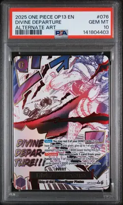 2025 ONE PIECE OP13-CARRYING ON HIS WILL ALTERNATE ART DIVINE DEPARTURE PSA 10 - Image 1