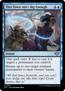 This Town Ain't Big Enough [Outlaws of Thunder Junction] # 0074 MTG Magic - Image 1
