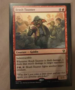 Brash Taunter NM mtg *ACTUAL PHOTO* - Image 1