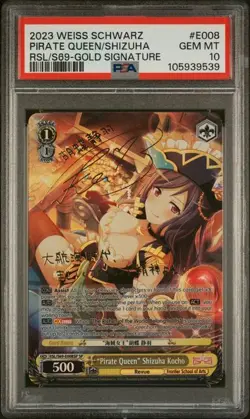 Weiss Schwarz GRADED Pirate Queen Shizuha Kocho E008 Gold Signature GM 10 PSA - Image 1