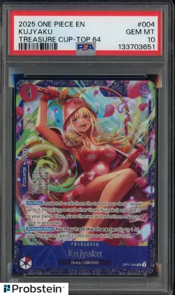 2025 One Piece EN Treasure Cup Top 64 #004 Kujyaku PSA 10 GEM MINT - Image 1