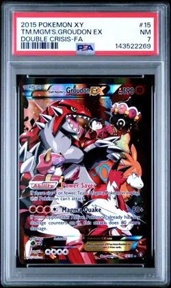 2015 POKEMON XY DOUBLE CRISIS #15 FULL ART/TEAM MAGMA'S GROUDON EX PSA 7 - Image 3
