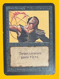 MTG UNHOLY STRENGTH Alpha (OldManMTG 013-060) - Image 1