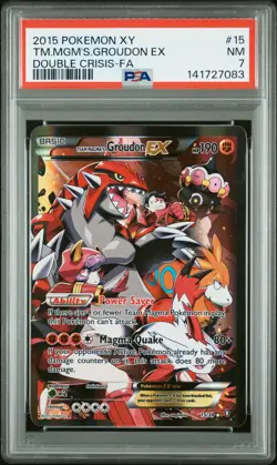 2015 POKEMON XY DOUBLE CRISIS #15 FULL ART/TEAM MAGMA'S GROUDON EX PSA 7 - Image 1