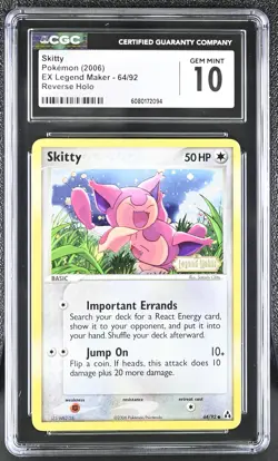 CGC 10 Skitty 2006 EX Legend Maker 64/92 Reverse Holo Stamped Pokemon Card - Image 1