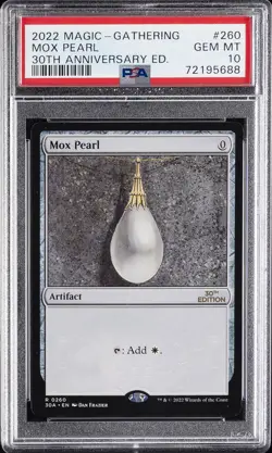 2022 MTG 30TH ANNIVERSARY EDITION #260 MOX PEARL PSA 10 - Image 1