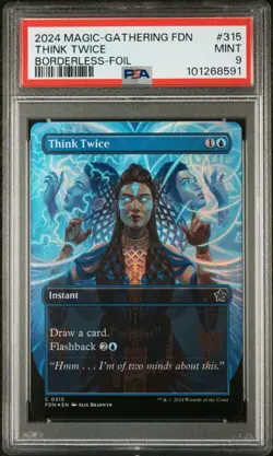 2024 MTG FOUNDATIONS BORDERLESS-FOIL #315 THINK TWICE PSA 9 - Image 1