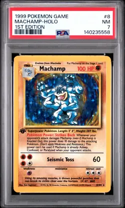 1999 POKEMON BASE SET 1ST EDITION #8 MACHAMP-HOLO PSA 7 - Image 1