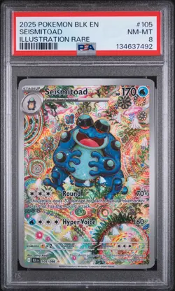 2025 POKEMON BLK EN-BLACK BOLT ILLUSTRATION RARE #105 SEISMITOAD PSA 8 - Image 1