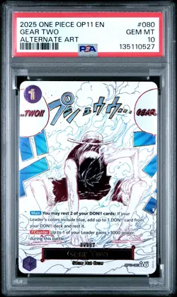 2025 ONE PIECE OP11-A FIST OF DIVINE SPEED ALTERNATE ART #080 GEAR TWO PSA 10 - Image 1