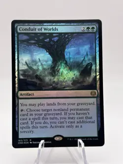 Conduit of Worlds 163/271 Foil Phyrexia All Will Be One ONE MTG NM - Image 1