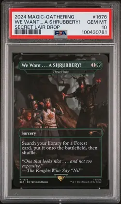 2024 MTG Monty Python SECRET LAIR We Want Shrubbery #1676 PSA 10 #0781 - Image 1